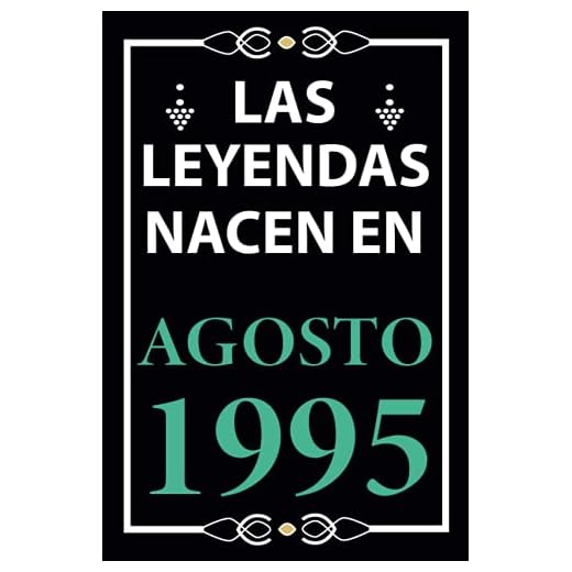 Las leyendas nacen en Agosto 1995: Regalo de cumpleaños perfecto para hombre y mujer de 26 años I Cita positiva , humor I Cuaderno , diario , libro de ... I Idea original para el 26 cumpleaños