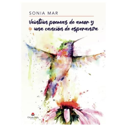 Veintiún poemas de amor y una canción de esperanza (SIN COLECCION)