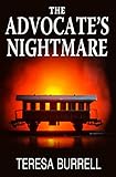 The Advocate's Nightmare: Legal Suspense Murder Mystery (The Advocate Series Book 14)
