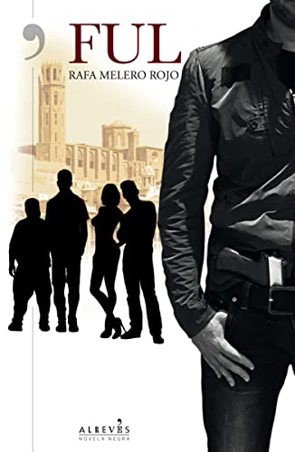 Ful (NOVELA NEGRA)