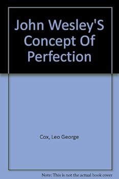 John Wesley's concept of Perfection