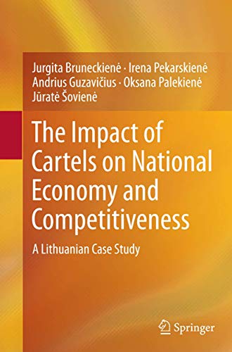 The Impact of Cartels on National Economy and Competitiveness: A Lithuanian Case Study