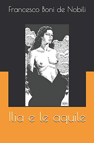 Ilia e le aquile (Italian Edition)