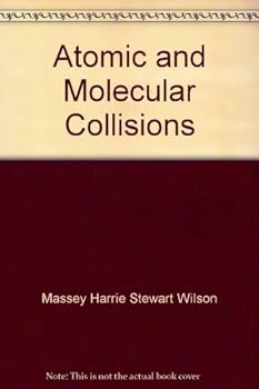 Paperback Atomic and Molecular Collisions Book