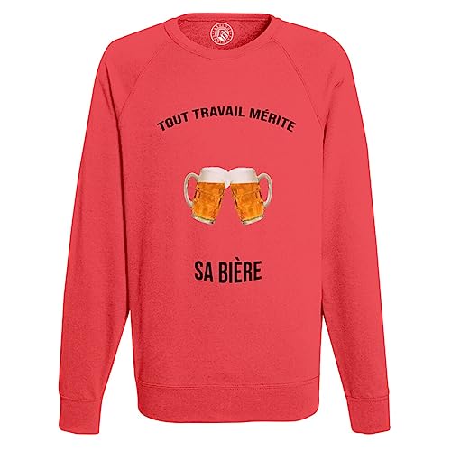 Sweat Homme Tout Travail Merite Sa Biere Cadeau Idéal Copain