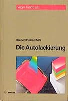Die Autolackierung. 3802314557 Book Cover