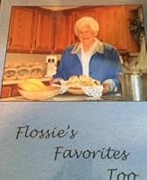 Flossie's Favorites Too 0972236600 Book Cover