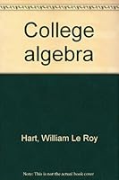 College algebra B00085GSI0 Book Cover