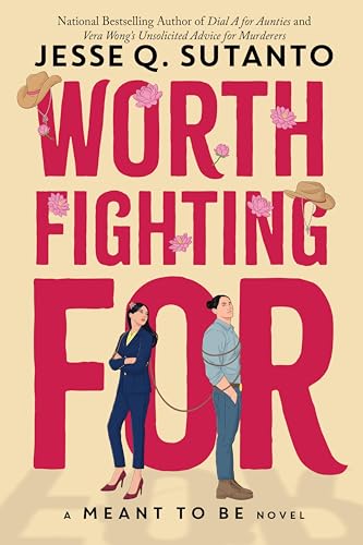 Worth Fighting For (Meant To Be)