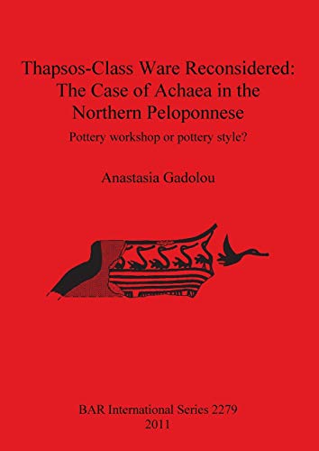 Thapsos-Class Ware : livre pour analyser la céramique géométrique en Achaea