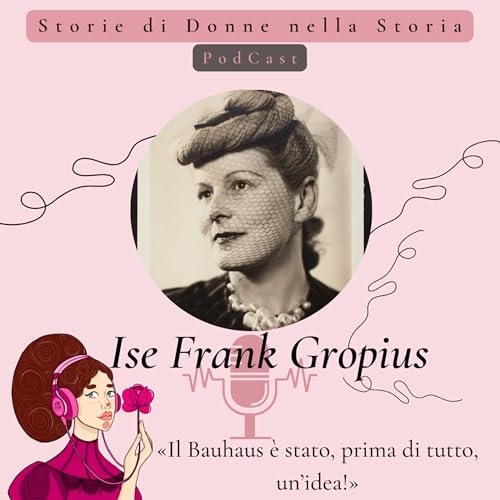 Ise Frank Gropius (1897 - 1983)