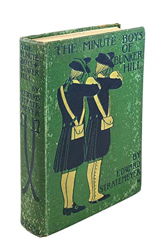 The Minute Boys of Bunker Hill B0006FD9CU Book Cover