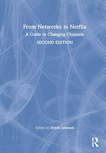 From Networks to Netflix Livre Analyse Révolution Télévision Streaming