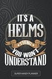 custom helmet design  Helms: It\'s A Helms Thing You Wouldn\'t Understand - Helms Name Custom Gift Planner Calendar Notebook Journal