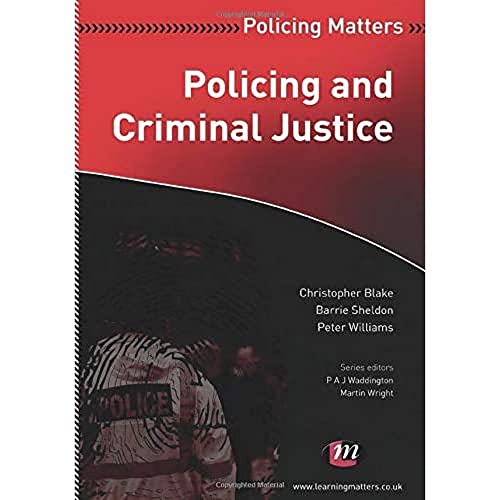 Policing And Criminal Justice (Policing Matters Series)