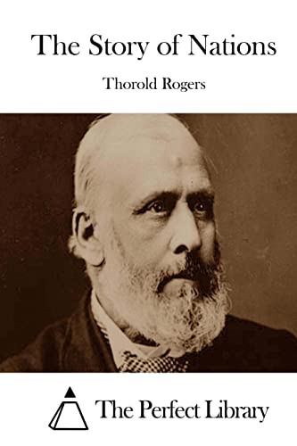 The Story of Nations (Perfect Library)