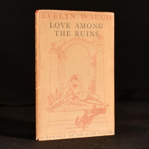 Love Among the Ruins