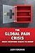 The Global Pain Crisis: What Everyone Needs to Know&reg;