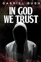 In God We Trust 1542514649 Book Cover