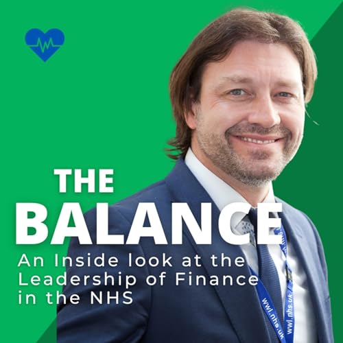 The Balance: An Inside Look at the Leadership of Finance in the NHS cover art