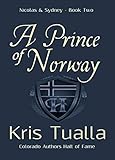 A Prince of Norway: Nicolas & Sydney: Book 2 (The Hansen Series - Nicolas & Sydney)