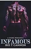  INFAMOUS: Una romance mafiosa oscura