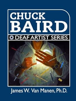 Hardcover Chuck Baird: Deaf Artist Series Book