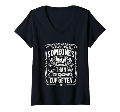 Womens Fun Rather Someones Shot of Whiskey for Women V-Neck T-Shirt