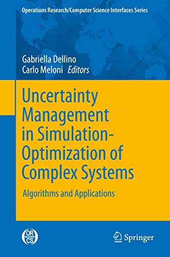 Uncertainty Management in Simulation-Optimization of Complex Systems view 2