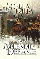 A Splendid Defiance 0006170072 Book Cover