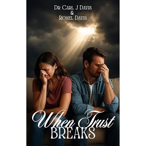 When Trust Breaks Audiolibro Por Dr Carl J Davis, Ronel Davis arte de portada