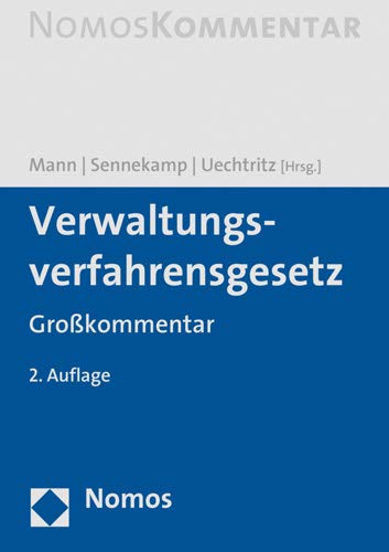 Verwaltungsverfahrensgesetz: Großkommentar Verwaltungsverfahrensgesetz: Großkommentar