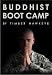Buddhist Boot Camp