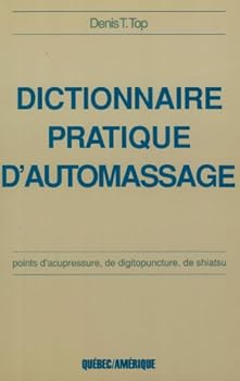 Paperback DICTIONNAIRE PRATIQUE D AUTOMASSAGE [French] Book