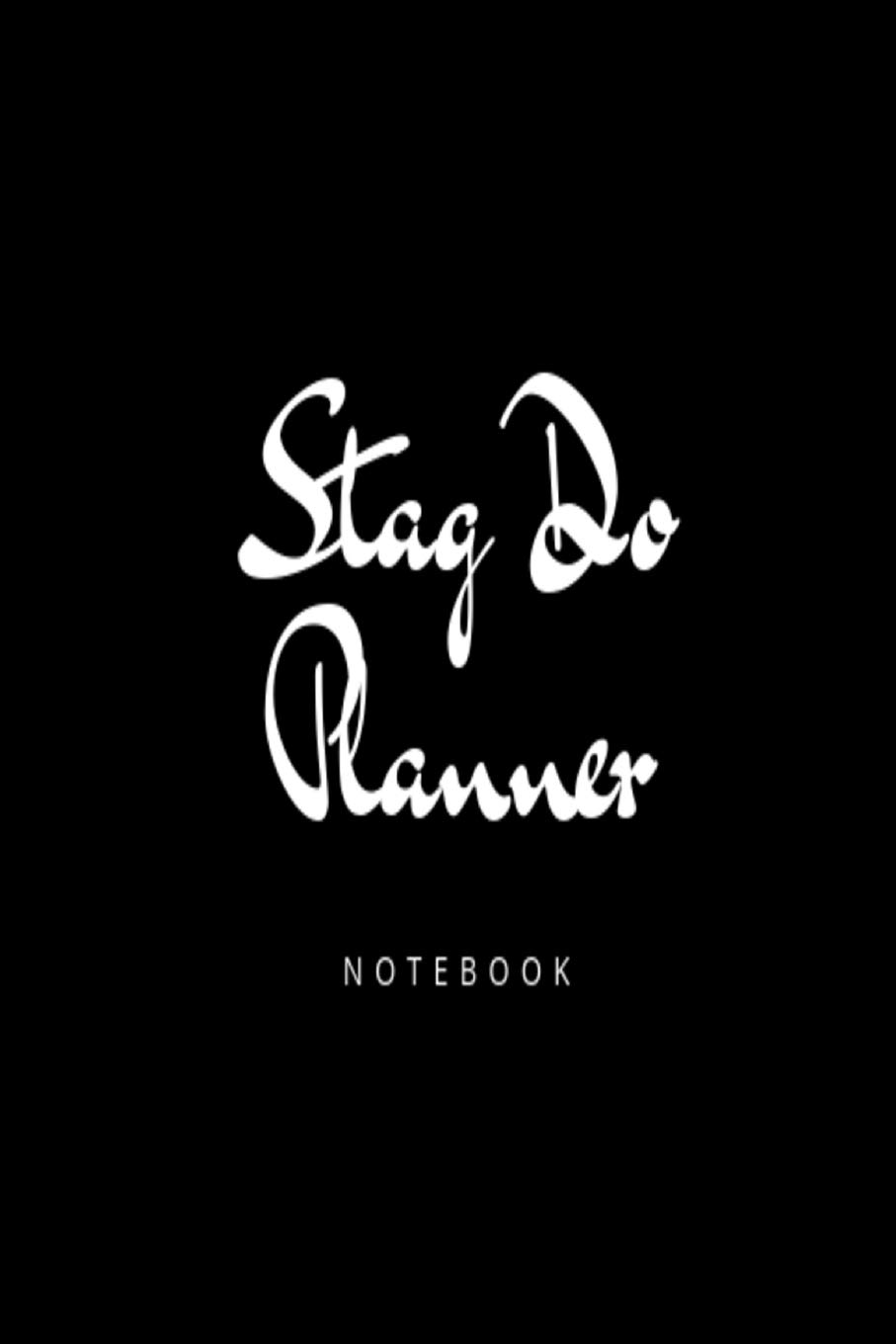 Stag Do Notebook: Black & white wedding planner lined paperback jotter