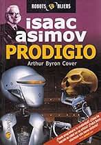 Prodigio (Robot & Aliens)