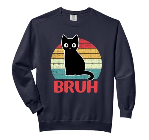 Funny Bruh with Black Cat Greetings Teens Boys Men Comfort Colors Adult Sweatshirt