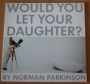 Paperback Would You Let Your Daughter?-P Book
