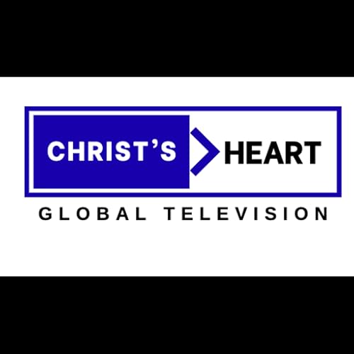 Christ's Heart Global TV