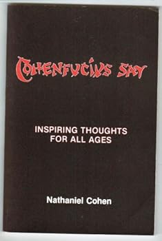 Paperback Cohenfucius Say: Inspiring Thoughts For All Ages Book