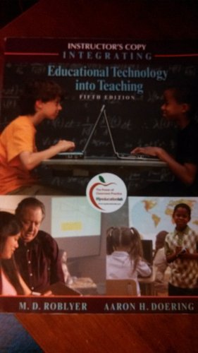 Integrating Educational Technology Into Teaching 0132459159 Book Cover