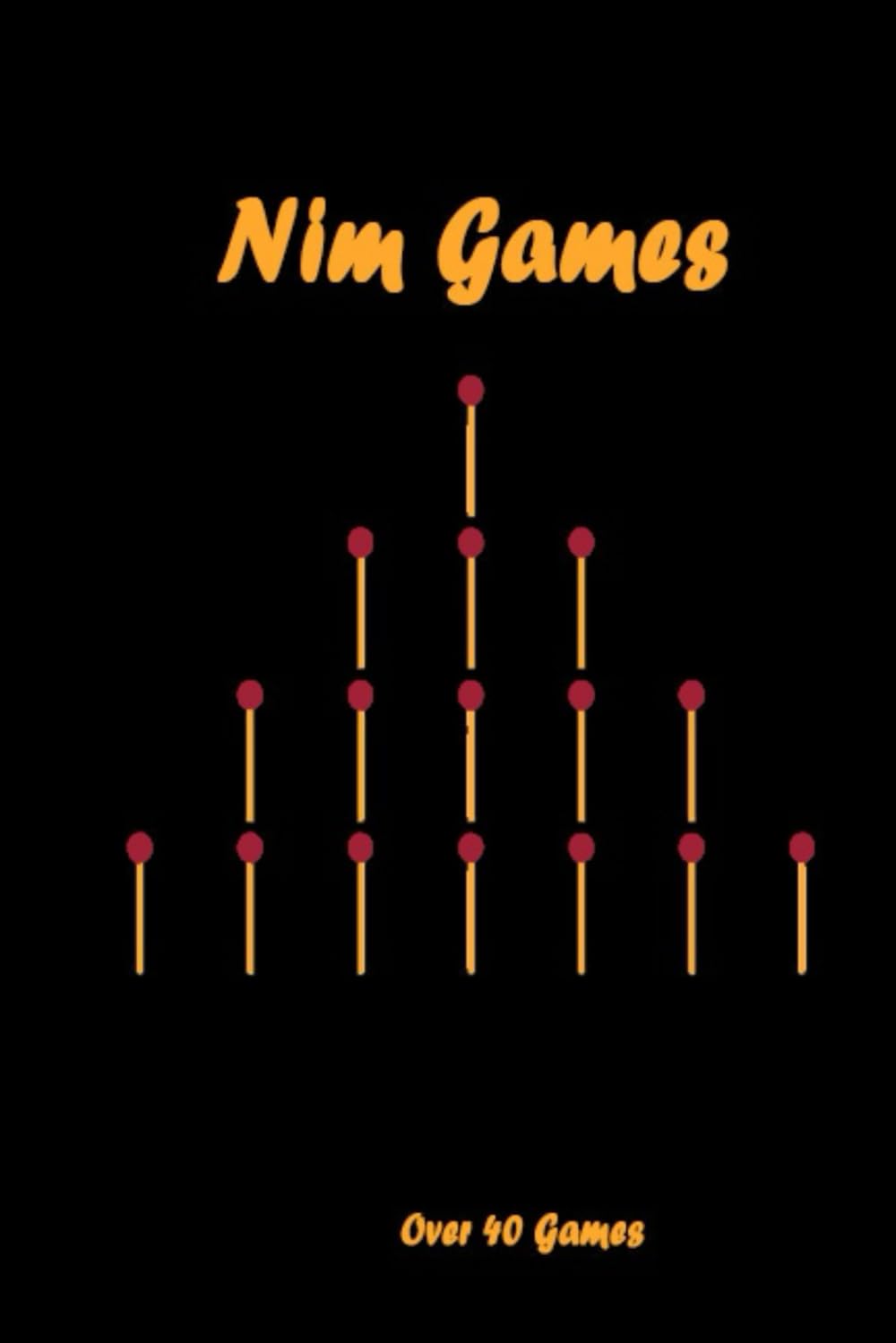 Nim Games - Suitable for Teens and Adults