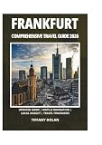 FRANKFURT COMPREHENSIVE TRAVEL GUIDE 2026