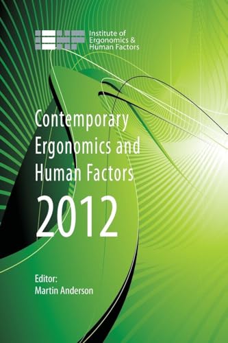 Contemporary Ergonomics and Human Factors 2012