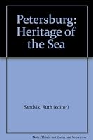 Petersburg: Heritage of the Sea B000J41O1G Book Cover