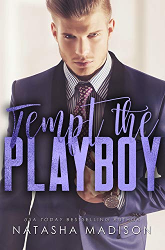 Tempt The Playboy: A surprise pregnancy Romantic Comedy (Tempt Series Book 2) by [Natasha Madison]