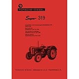  Porsche-Diesel Traktor Super L319 Ergänzung Ersatzteilliste Ersatzteilkatalog