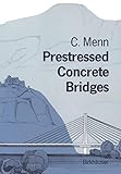 Prestressed Concrete Bridges