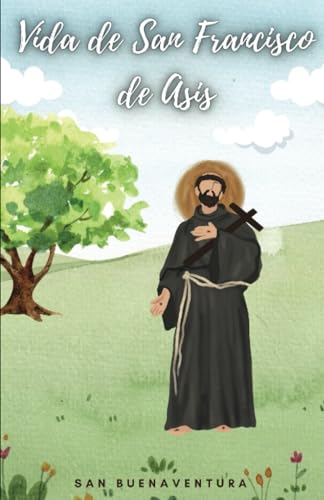 Vida de San Francisco de Asís (Spanish Edition) -  Buenaventura, San, Paperback