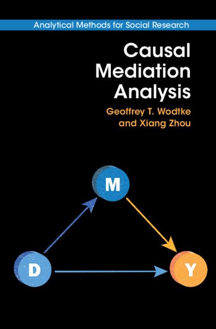 Causal Mediation Analysis (Analytical Methods for Social Research)